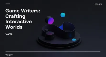 Game Writers: Crafting Interactive Worlds