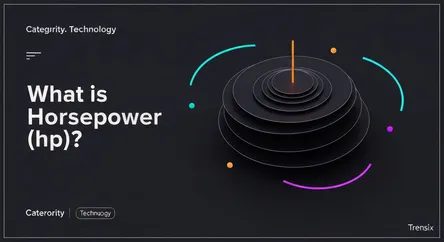 What is Horsepower (hp)?