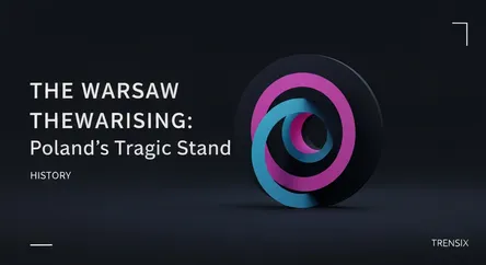 The Warsaw Uprising: Poland's Tragic Stand
