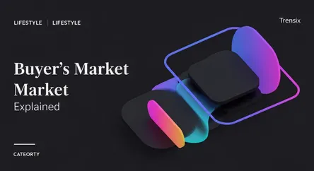 Buyer's Market Explained