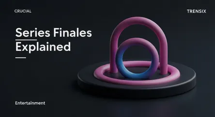 Series Finales Explained