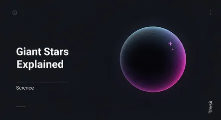 Giant Stars Explained