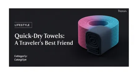 Quick-Dry Towels: A Traveler's Best Friend