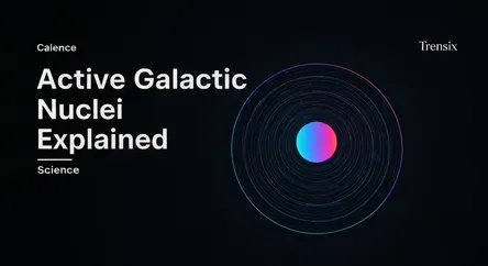 Active Galactic Nuclei Explained