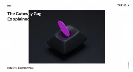 The Cutaway Gag Explained