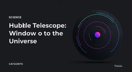 Hubble Telescope: Window to the Universe