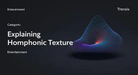 Explaining Homophonic Texture