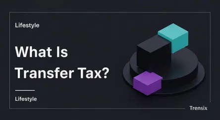 What Is Transfer Tax?
