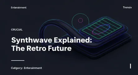 Synthwave Explained: The Retro Future