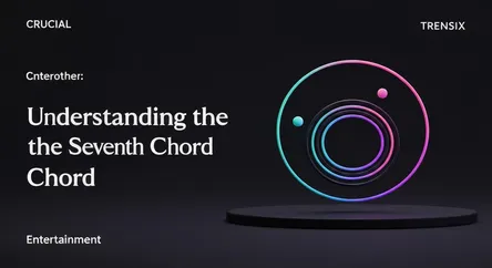 Understanding the Seventh Chord