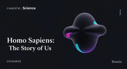 Homo Sapiens: The Story of Us