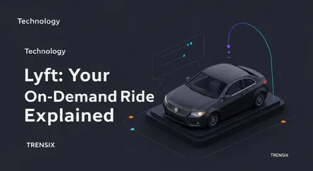 Lyft: Your On-Demand Ride Explained