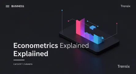 Econometrics Explained