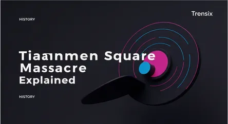 Tiananmen Square Massacre Explained
