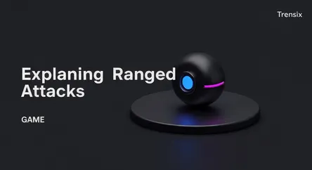 Explaining Ranged Attacks