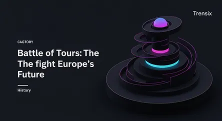 Battle of Tours: The Fight for Europe's Future