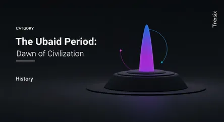 The Ubaid Period: Dawn of Civilization