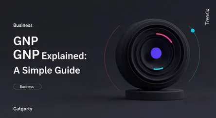GNP Explained: A Simple Guide