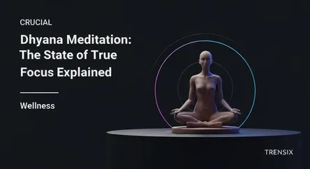 Dhyana Meditation: The State of True Focus Explained