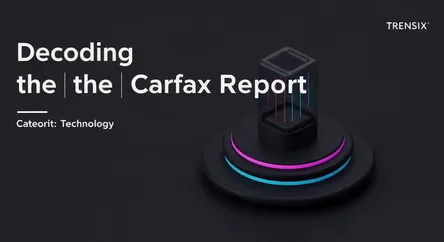 Decoding the Carfax Report