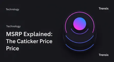 MSRP Explained: The Car Sticker Price