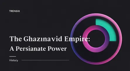 The Ghaznavid Empire: A Persianate Power