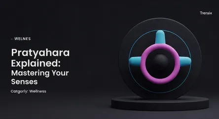 Pratyahara Explained: Mastering Your Senses