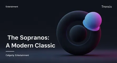 The Sopranos: A Modern Classic