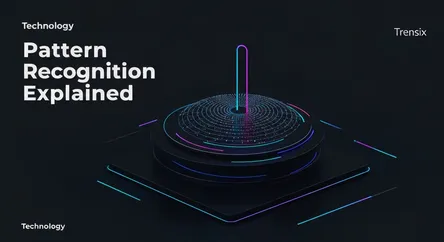 Pattern Recognition Explained