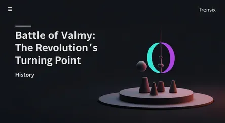 Battle of Valmy: The Revolution's Turning Point