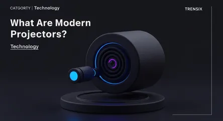What Are Modern Projectors?