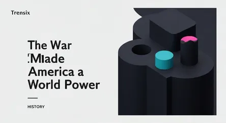The War That Made America a World Power