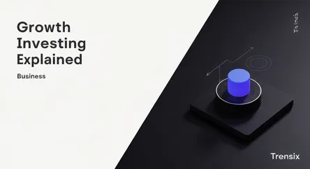 Growth Investing Explained