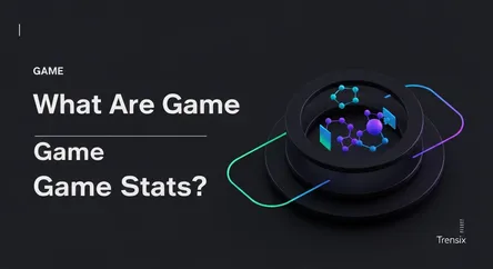 What Are Game Stats?