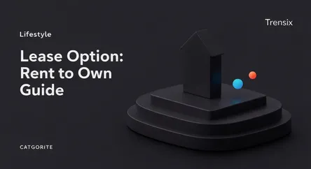 Lease Option: Rent to Own Guide