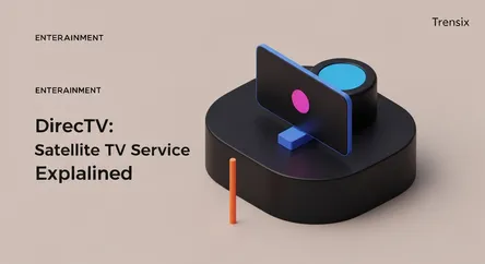 DirecTV: Satellite TV Service Explained