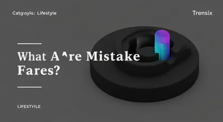 What Are Mistake Fares?