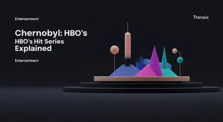Chernobyl: HBO's Hit Series Explained