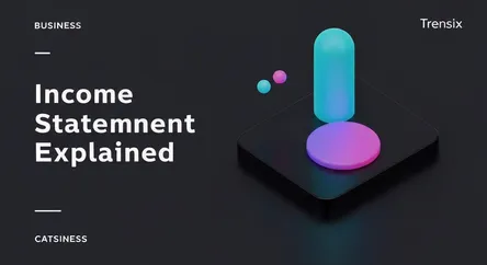 Income Statement Explained