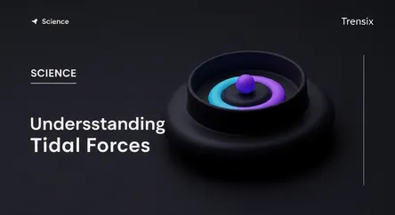 Understanding Tidal Forces