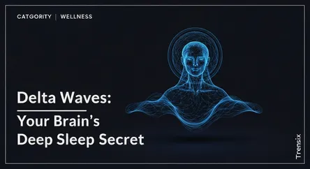 Delta Waves: Your Brain's Deep Sleep Secret