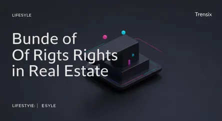 Bundle of Rights in Real Estate