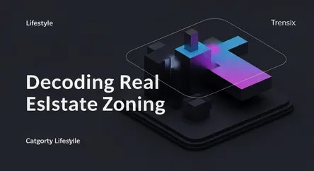 Decoding Real Estate Zoning