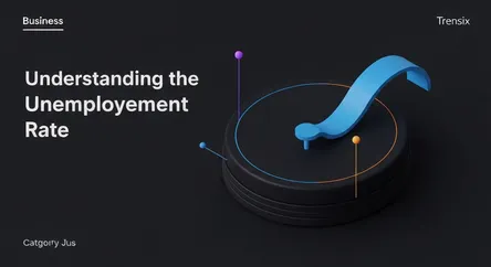 Understanding the Unemployment Rate