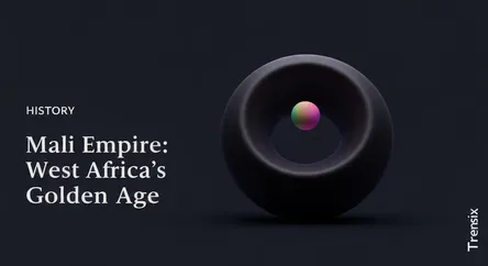Mali Empire: West Africa's Golden Age