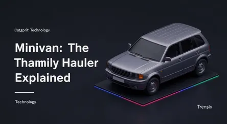 Minivan: The Family Hauler Explained