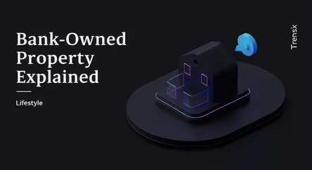 Bank-Owned Property Explained