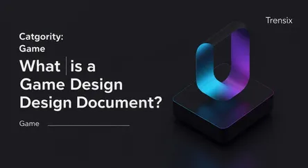 What is a Game Design Document?