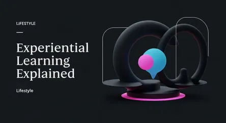 Experiential Learning Explained