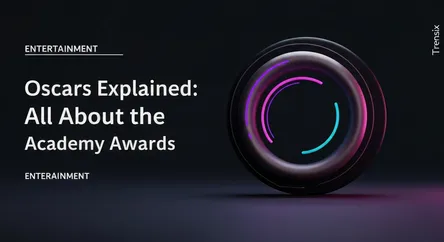Oscars Explained: All About the Academy Awards